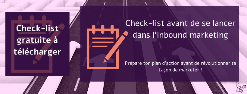 Check-list ultime avant de lancer sa campagne Inbound Marketing